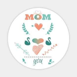 je t'aime ma maman Magnet